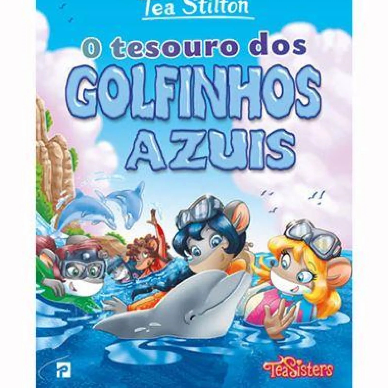Presença O Tesouro dos Golfinhos Azuis de Tea Stilton^ Coleções Juvenis