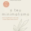 Influência O Teu Minimalismo de Cláudia Ganhão^ Desenvolvimento Pessoal