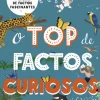 Porto Editora O Top de Factos Curiosos^ Atividades