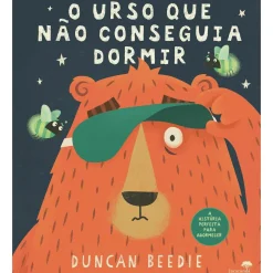 Jacarandá O Urso que Não Conseguia Dormir de Duncan Beedie^ Literatura Infantil