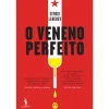 Dom Quixote O Veneno Perfeito de Sergei Lebedev^ Romance