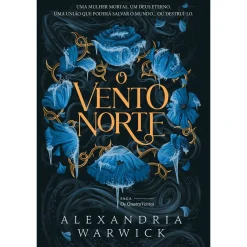 Casa Das Letras O Vento Norte de Alexandria Warwick^ Fantástico
