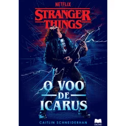 Gailivro O Voo de Icarus de Stranger Things^ Fantástico
