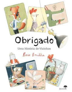 Jacarandá Obrigado - uma História de Vizinhos de Rocio Bonilla^ Literatura Infantil