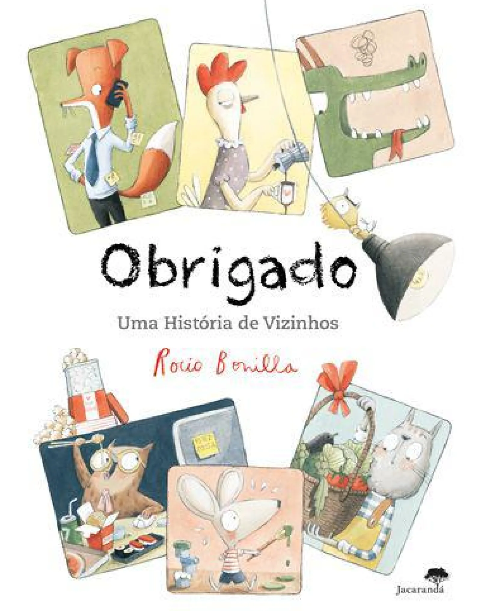 Jacarandá Obrigado - uma História de Vizinhos de Rocio Bonilla^ Literatura Infantil