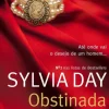 Quinta Essência Obstinada de Sylvia Day^ Romance