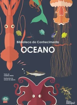 Lilliput Oceano de Sabrina Weiss - Biblioteca do Conhecimento N.º 1^ Conhecimento