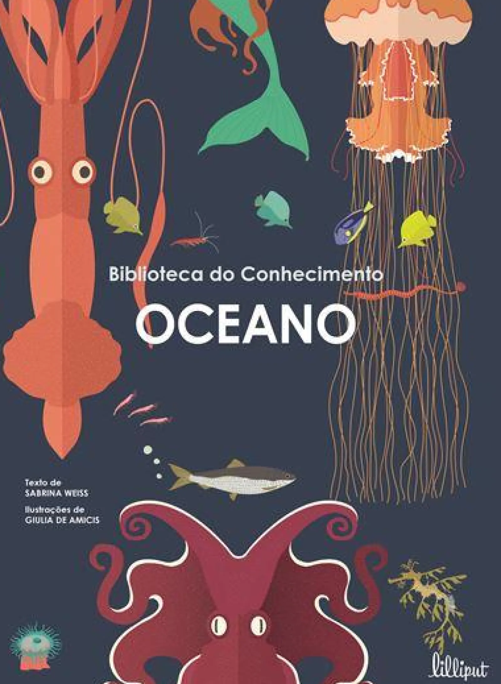Lilliput Oceano de Sabrina Weiss - Biblioteca do Conhecimento N.º 1^ Conhecimento