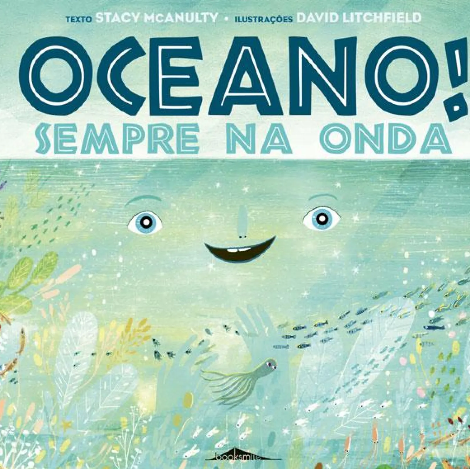 Booksmile Oceano! Sempre na Onda de Stacy McAnulty^ Literatura Infantil