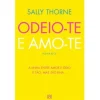 Asa Odeio-te e Amo-te de Sally Thorne^ Romance