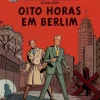 Asa Oito Horas em Berlim de Jean-Luc Fromental^ Banda Desenhada E Novelas Gráficas