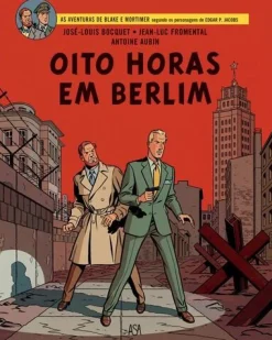 Asa Oito Horas em Berlim de Jean-Luc Fromental^ Banda Desenhada E Novelas Gráficas