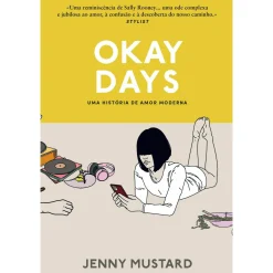 Casa Das Letras Okay Days de Jenny Mustard^ Young Adult