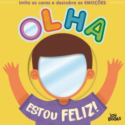 Joii Books Olha: Estou Feliz!^ Bebé