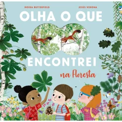 Lilliput Olha o que Encontrei na Floresta de Moira Butterfield^ Conhecimento