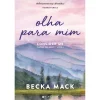 Marcador Olha para Mim de Becka Mack - Playing For Keeps - Livro 1^ Desenvolvimento Pessoal