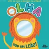 Joii Books Olha: Sou um Leão!^ Bebé