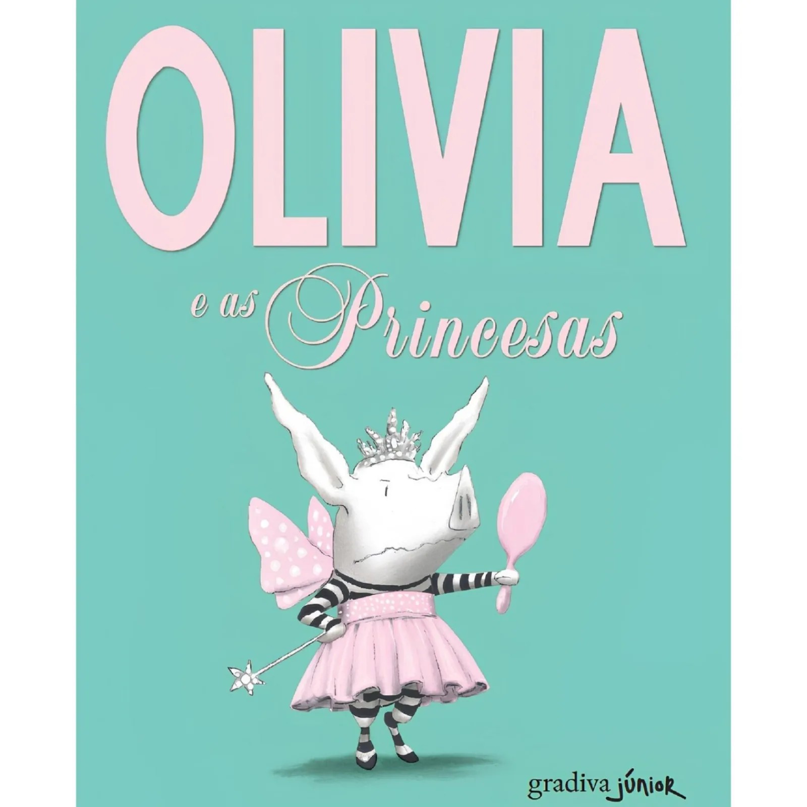 Gradiva Olivia e as Princesas de Ian Falconer^ Coleções Infantis