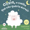 Porto Editora Olívia, a Ovelha que Não Queria Dormir de Clementina Almeida^ Literatura Infantil