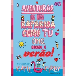 Note! Online Omg, Chegou o Verão! - Aventuras de uma Rapariga Como Tu Nº 3 de Katie Kirby^ Coleções Juvenis