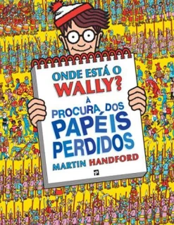 Presença Onde Está o Wally? - à Procura dos Papéis Perdidos de Martin Handford^ Coleções Juvenis