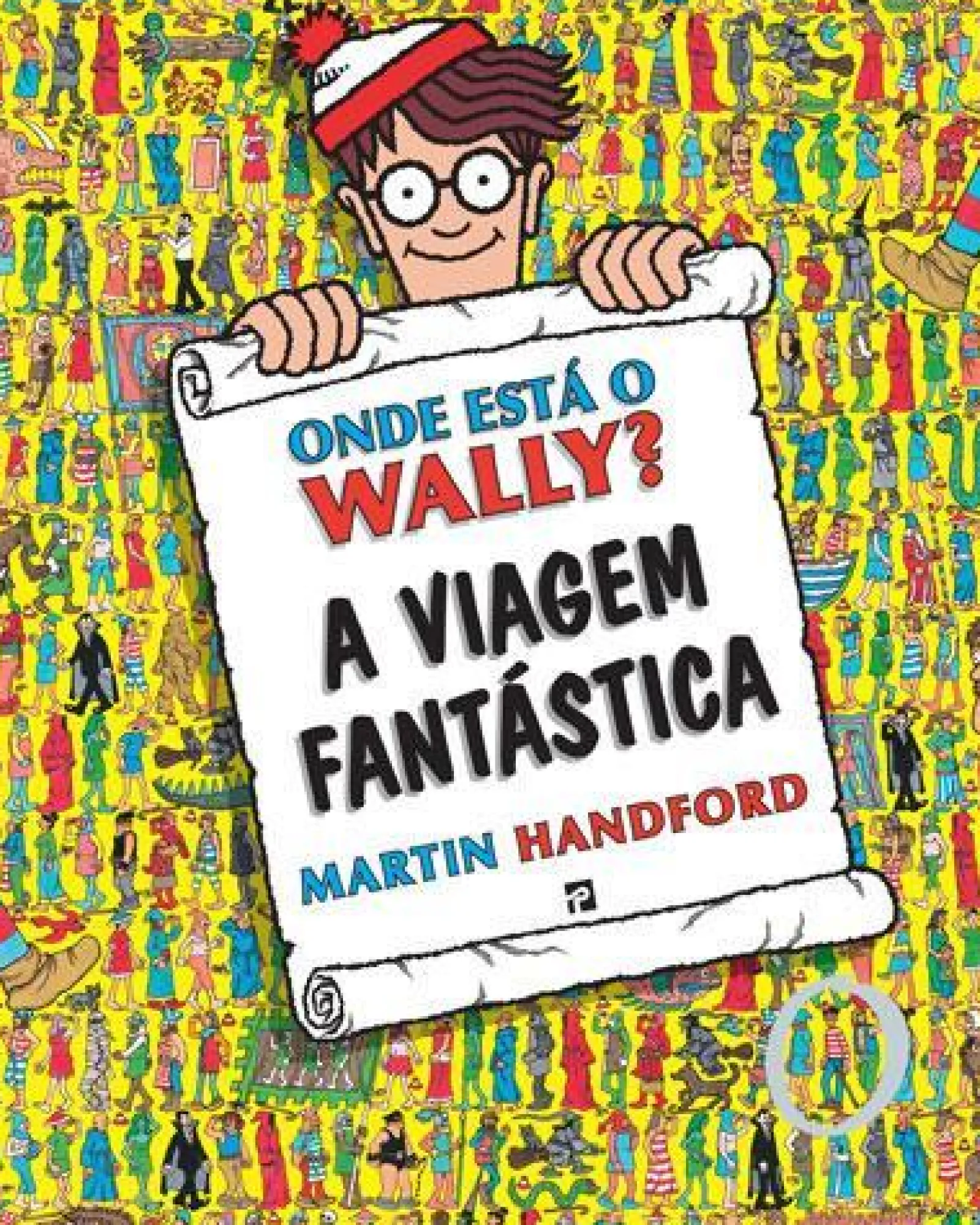 Presença Onde Está o Wally? A Viagem Fantástica de Martin Handford^ Coleções Juvenis