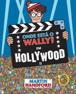 Presença Onde Está o Wally? em Hollywood de Martin Handford^ Coleções Juvenis