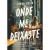 Manuscrito Onde Me Deixaste de Joana Costa^ Young Adult