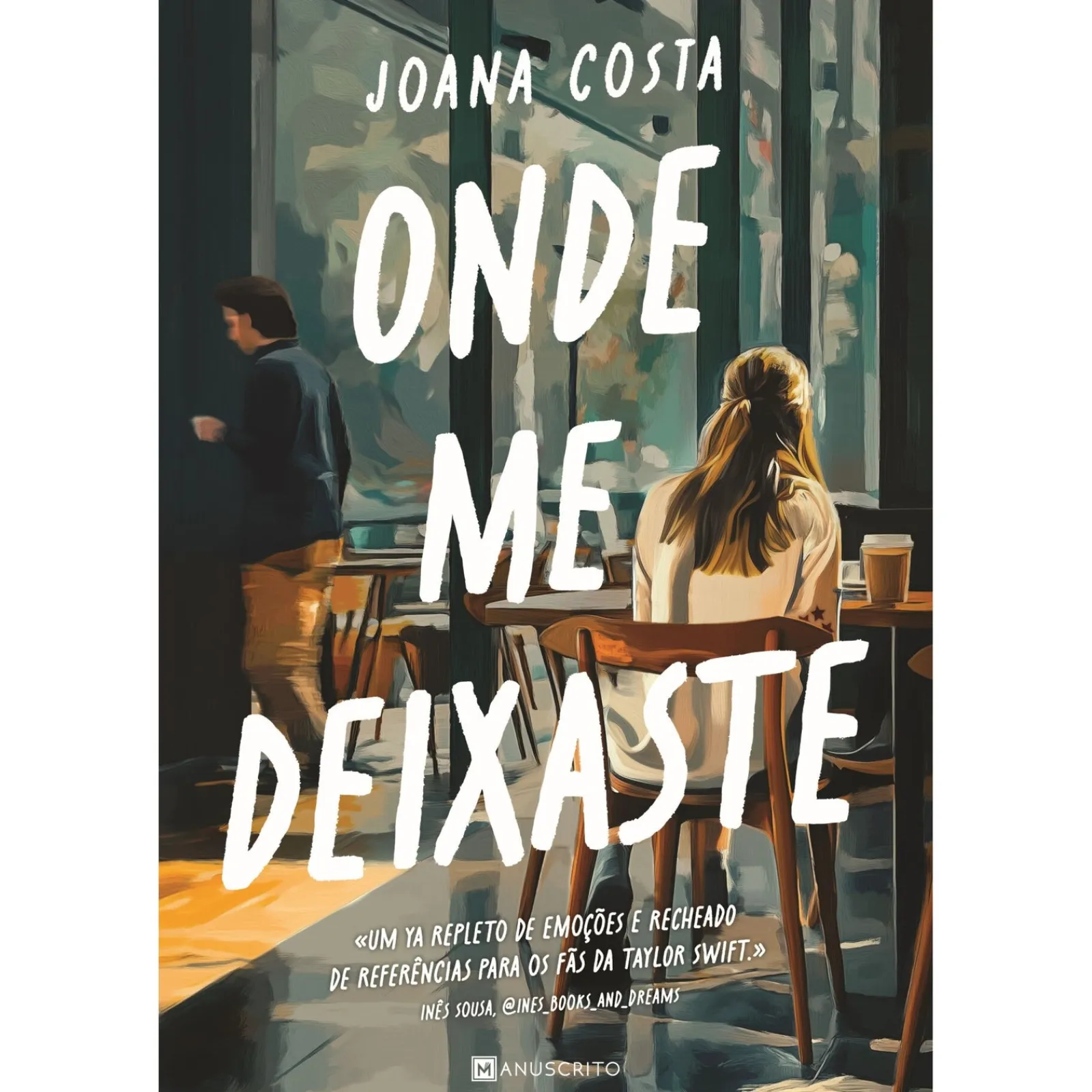Manuscrito Onde Me Deixaste de Joana Costa^ Young Adult