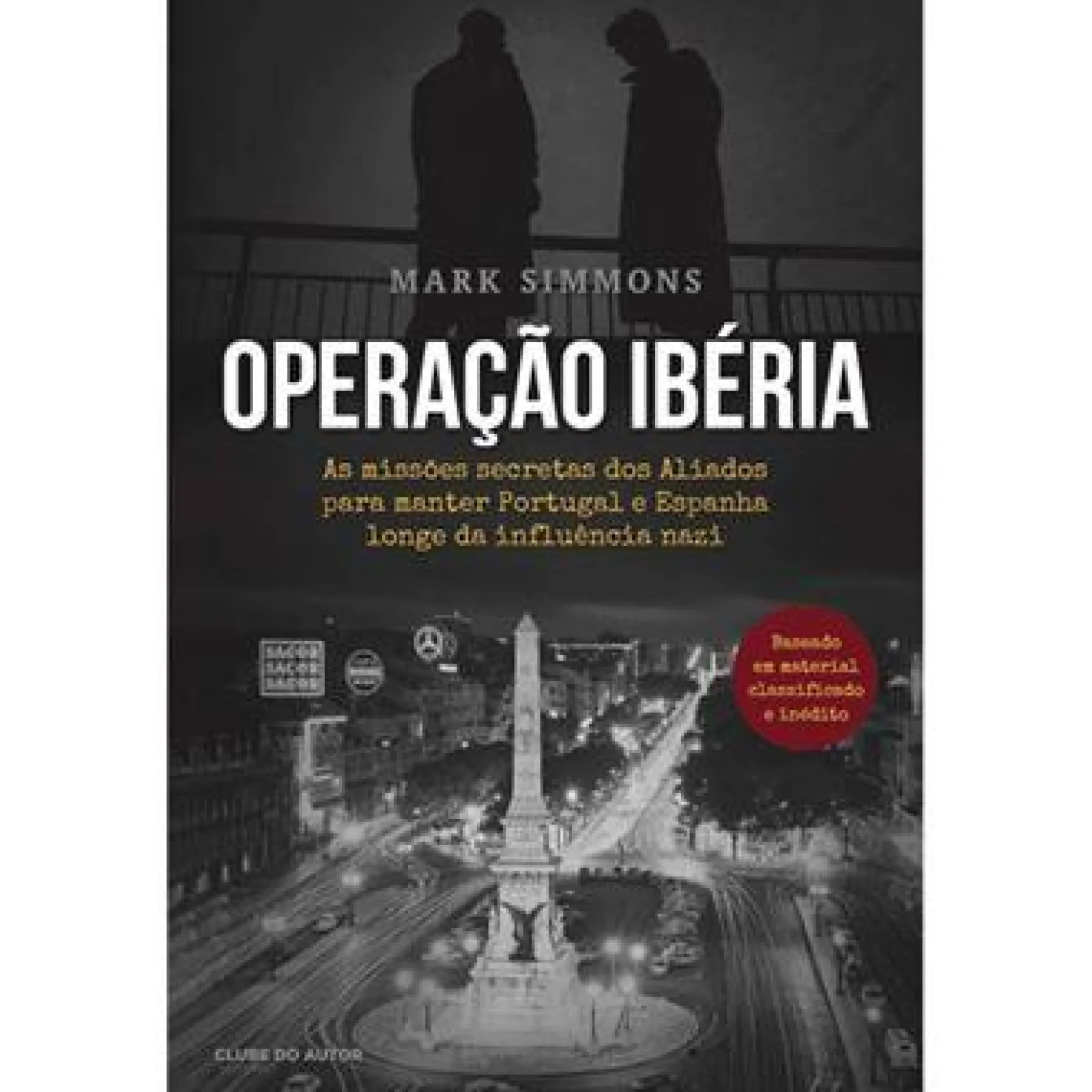 Clube Do Autor Operação Ibéria de Mark Simmons^ História E Política