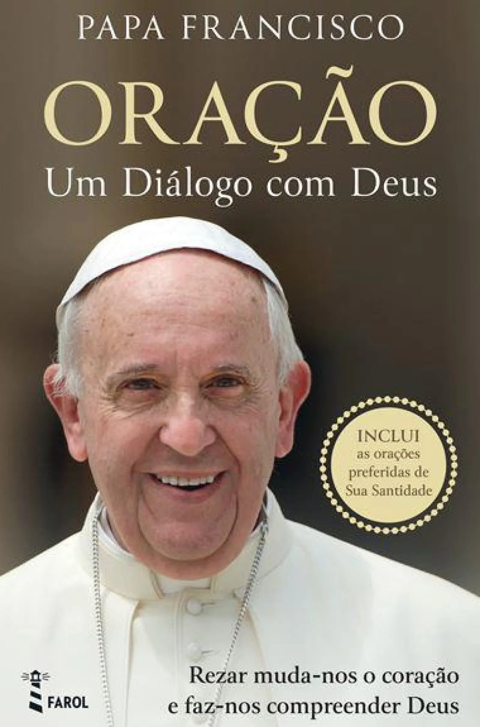 Farol Oração de Papa Francisco - Um Diálogo com Deus^ Espiritualidade