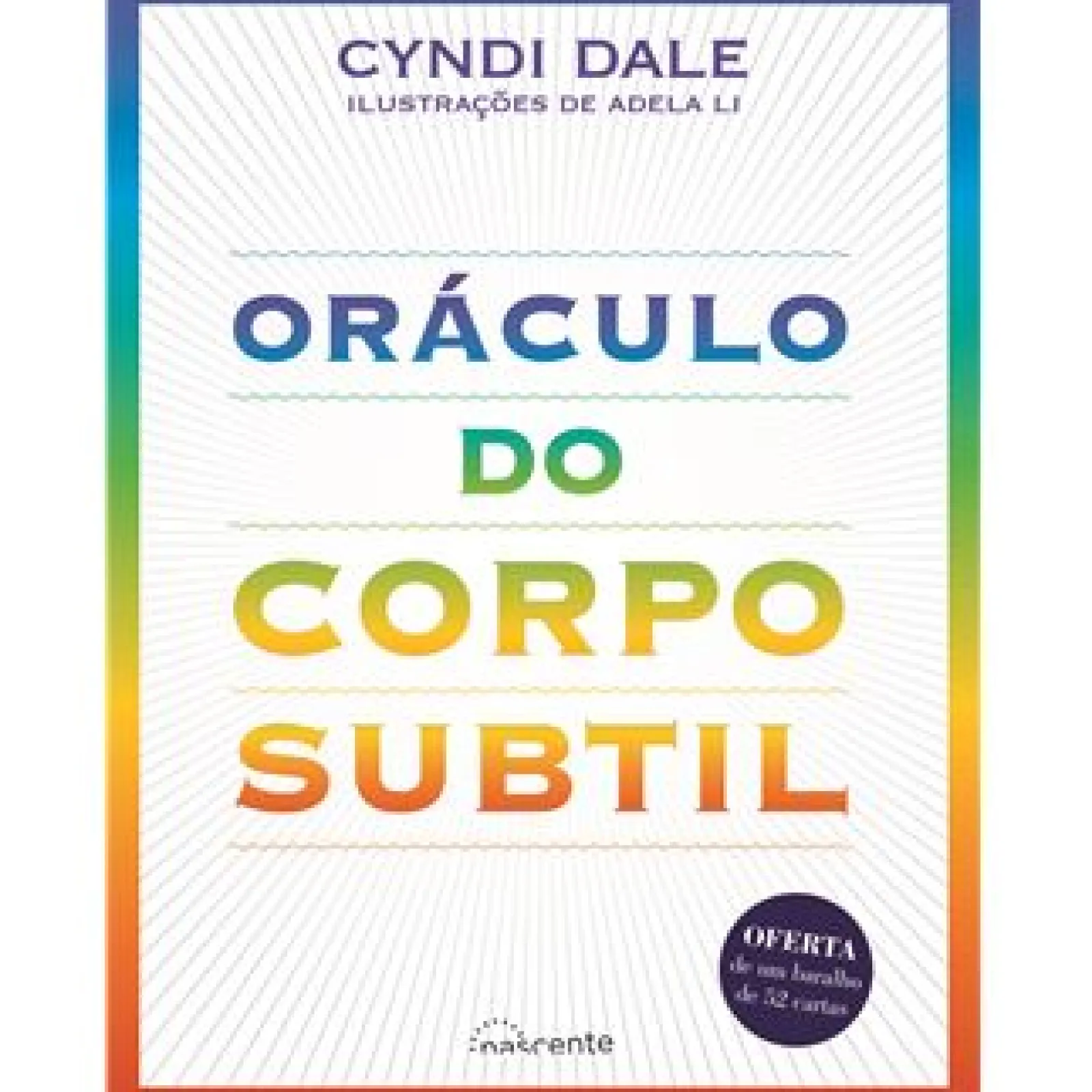 Nascente Oráculo do Corpo Subtil de Cyndi Dale^ Espiritualidade