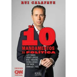 Oficina Do Livro Os 10 Mandamentos da Política de Rui Calafate^ História E Política