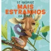 Booksmile Os Animais Mais Estranhos da Terra de Cristina Banfi^ Conhecimento