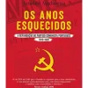 Clube Do Autor Os Anos Esquecidos de Arnaldo Madureira - A Refundação do Partido Comunista Português 1929 - 1939^ História E Política