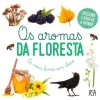 Asa Os Aromas da Floresta de Adeline Pierre^ Bebé