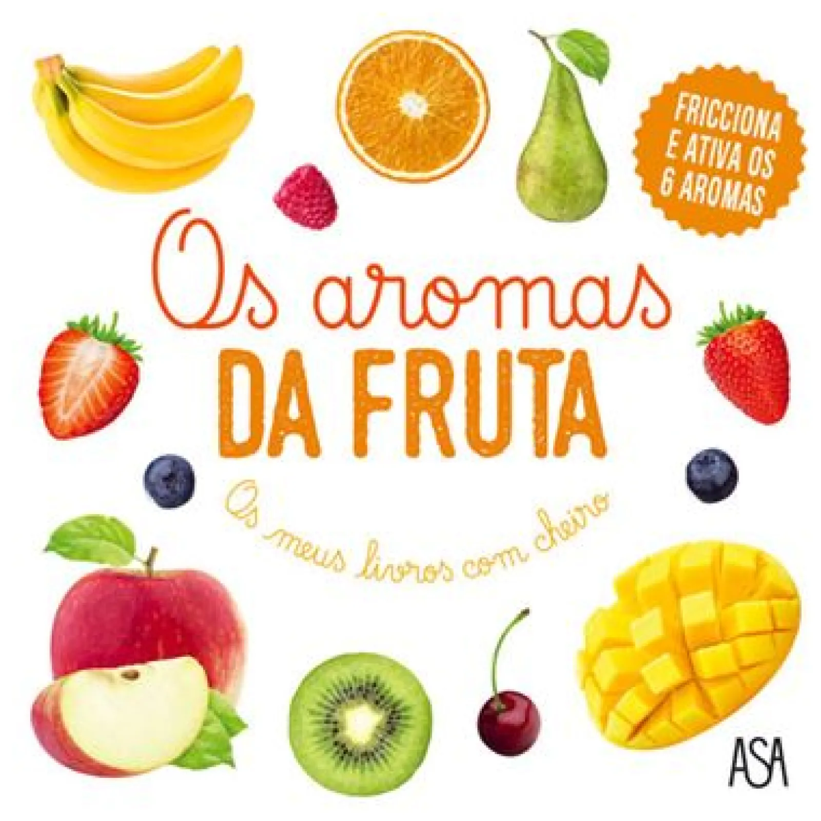Asa Os Aromas da Fruta de Adeline Pierre^ Bebé