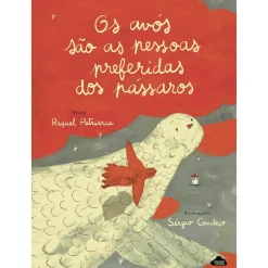 Nuvem De Letras Os Avós São as Pessoas Preferidas dos Pássaros de Raquel Patriarca^ Literatura Infantil