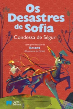 Porto Editora Os Desastres de Sofia de Condessa de Ségur^ Literatura Juvenil