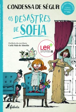 Fábula Os Desastres de Sofia de Condessa de Ségur^ Literatura Juvenil