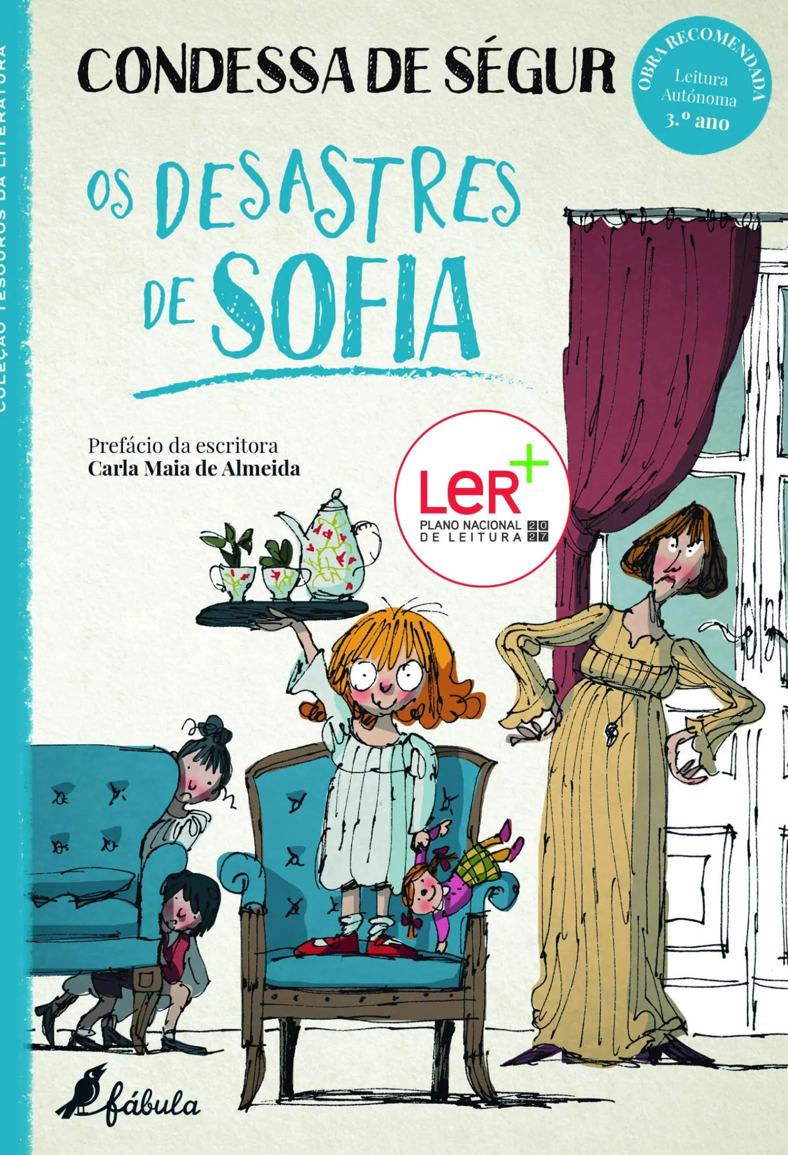 Fábula Os Desastres de Sofia de Condessa de Ségur^ Literatura Juvenil