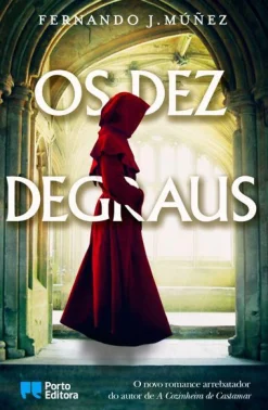 Porto Editora Os Dez Degraus de Fernando J. Múñez^ Desenvolvimento Pessoal