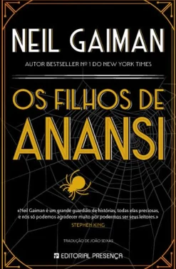 Presença Os Filhos de Anansi de Neil Gaiman^ Fantástico