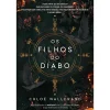 Casa Das Letras Os Filhos do Diabo de Chloé Wallerand^ Romance
