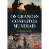 Clube Do Autor Os Grandes Conflitos Mundiais de John Andrews^ História E Política