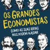 Clube Do Autor Os Grandes Economistas de Linda Yueh - Como as Suas Ideias nos Podem Ajudar^ História E Política