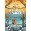 Nuvem De Letras Os Guardiões Selvagens - o Mar Escondido de Liz Flanagan - Número 3^ Coleções Juvenis