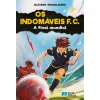 Porto Editora Os Indomáveis F. C. - A Final Mundial de Álvaro Magalhães^ Coleções Juvenis