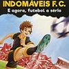 Porto Editora Os Indomáveis F. C. - e Agora, Futebol a Sério de Álvaro Magalhães^ Coleções Juvenis