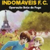 Porto Editora Os Indomáveis F. C. - Operação Bola de Fogo de Álvaro Magalhães^ Coleções Juvenis